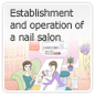 Establishment and operation of a nail salon