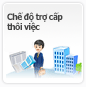 Chế độ trợ cấp thôi việc