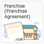 Franchise (Franchise Agreement)