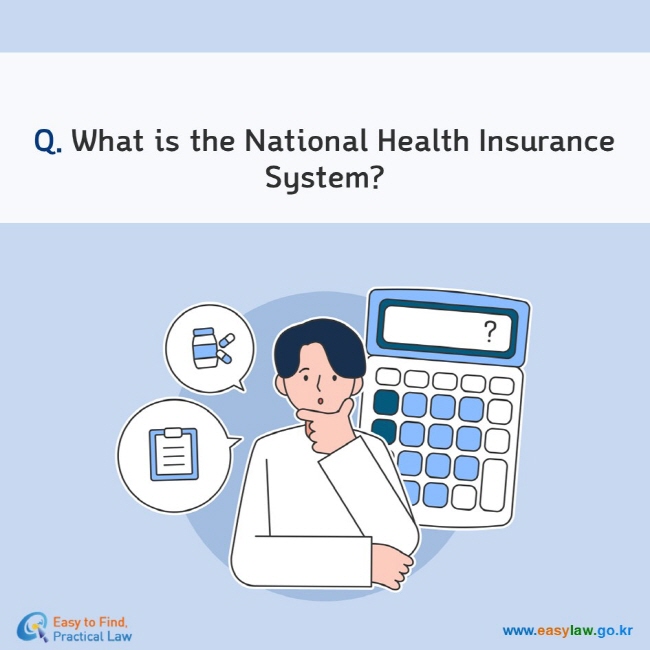 Q. What is the National Health Insurance System?