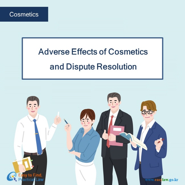Cosmetics Adverse Effects of Cosmetics  and Dispute Resolution