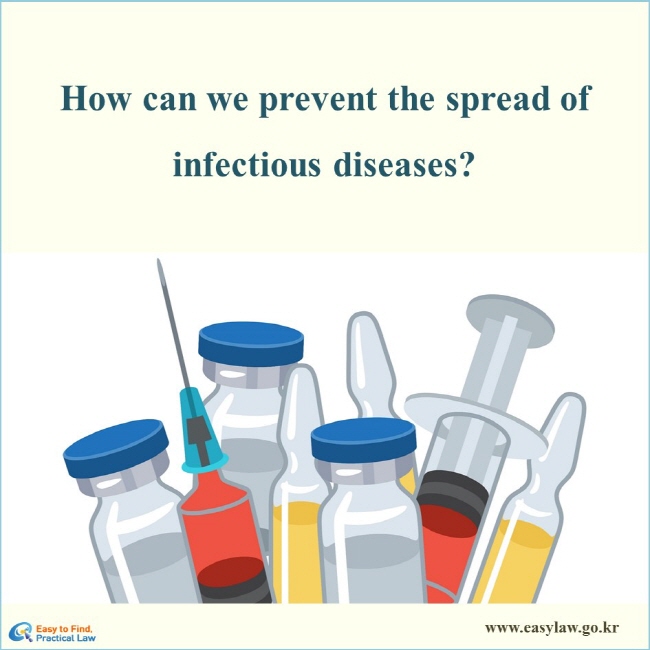 How can we prevent the spread of infectious diseases? 